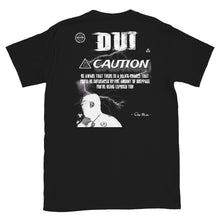 Load image into Gallery viewer, DUI Caution Softstyle Unisex T-Shirt (Black)